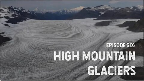 NASA Explorers | High Mountain Glaciers |