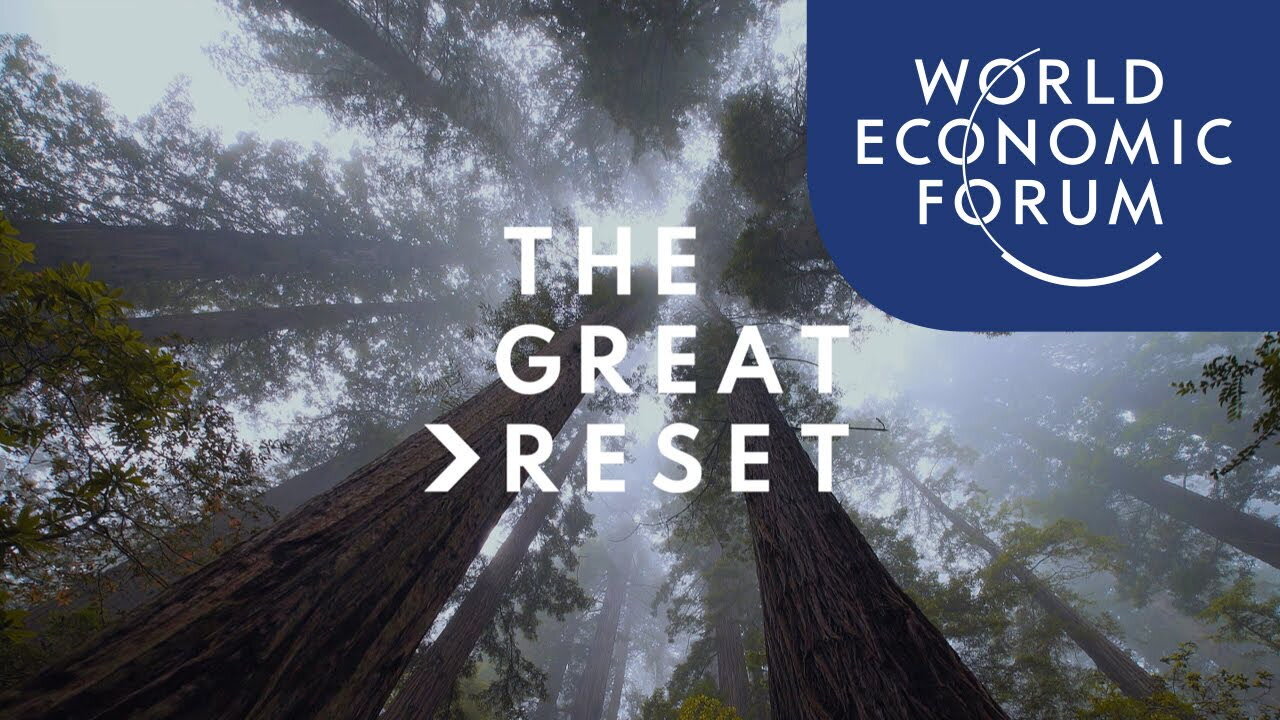 World Economic Forum: The Great Reset - COVID-19