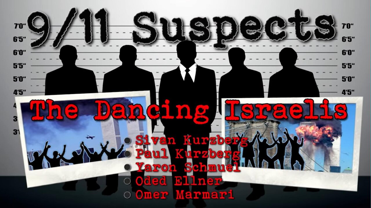 Corbett Report: 9/11 Suspects - The Dancing Israelis ✈️💥🏢🏢🔥🕺📷✡️