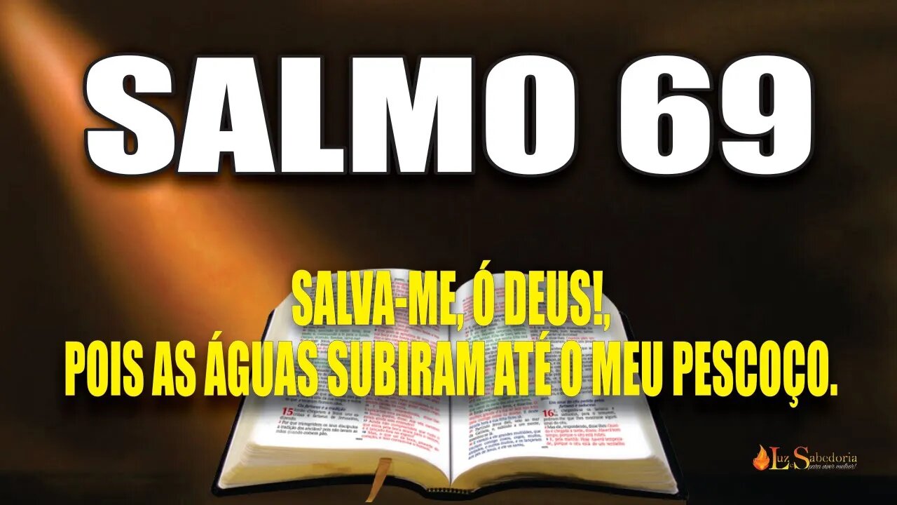 Livro dos Salmos da Bíblia: Salmo 69