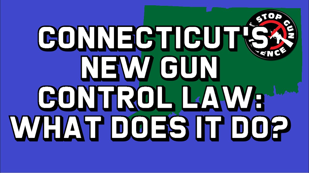 Connecticut's New Gun Control Law: What Does it Do?