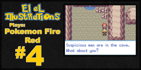 El El Plays Pokemon Fire Red Episode 4: Stuck in a Mountain