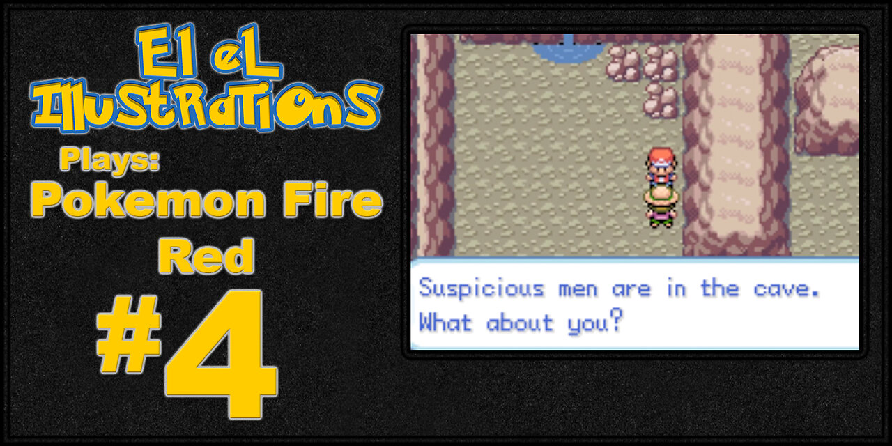 El El Plays Pokemon Fire Red Episode 4: Stuck in a Mountain