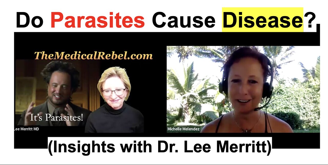 Do Parasites Cause Cancer? Insights with Dr. Lee Merritt