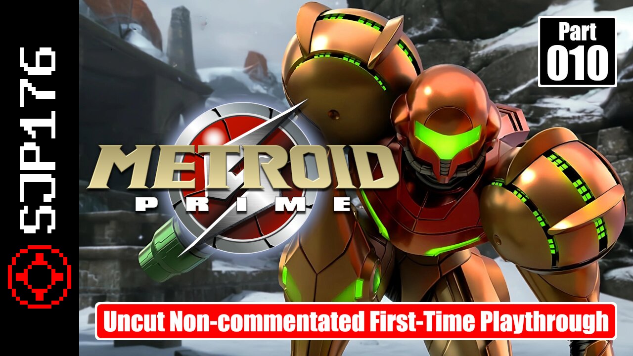 Metroid Prime [Metroid Prime Trilogy]—Part 010—Uncut Non-commentated First-Time Playthrough