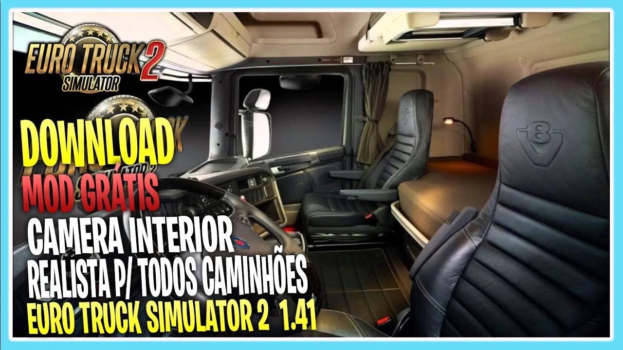 MOD CAMERA INTERIOR REALISTA EURO TRUCK SIMULATOR 2 1.41 1.40 1.39 1.38 1.37