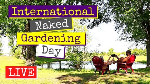 🔴 International Naked Gardening Day | Coffee with The Nakid Gardeners