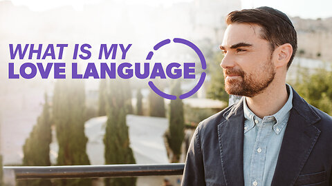 Ben Shapiro Takes the 5 Love Languages Quiz