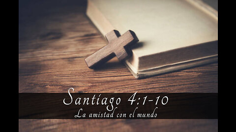 Santiago 4:1-10