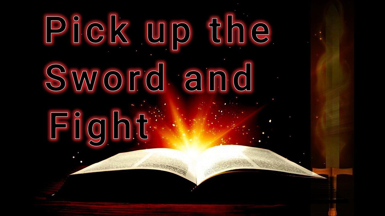 Pick up your sword and Fight.