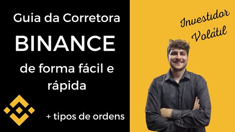 Binance para Iniciantes + Tipos de Ordens