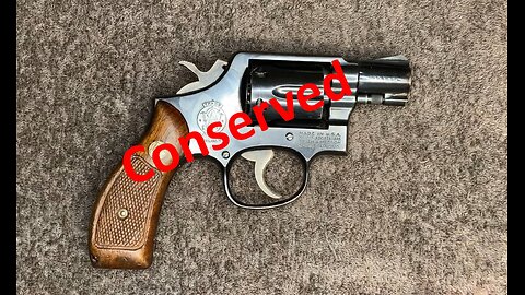 Smith & Wesson Model 10 - Conservation