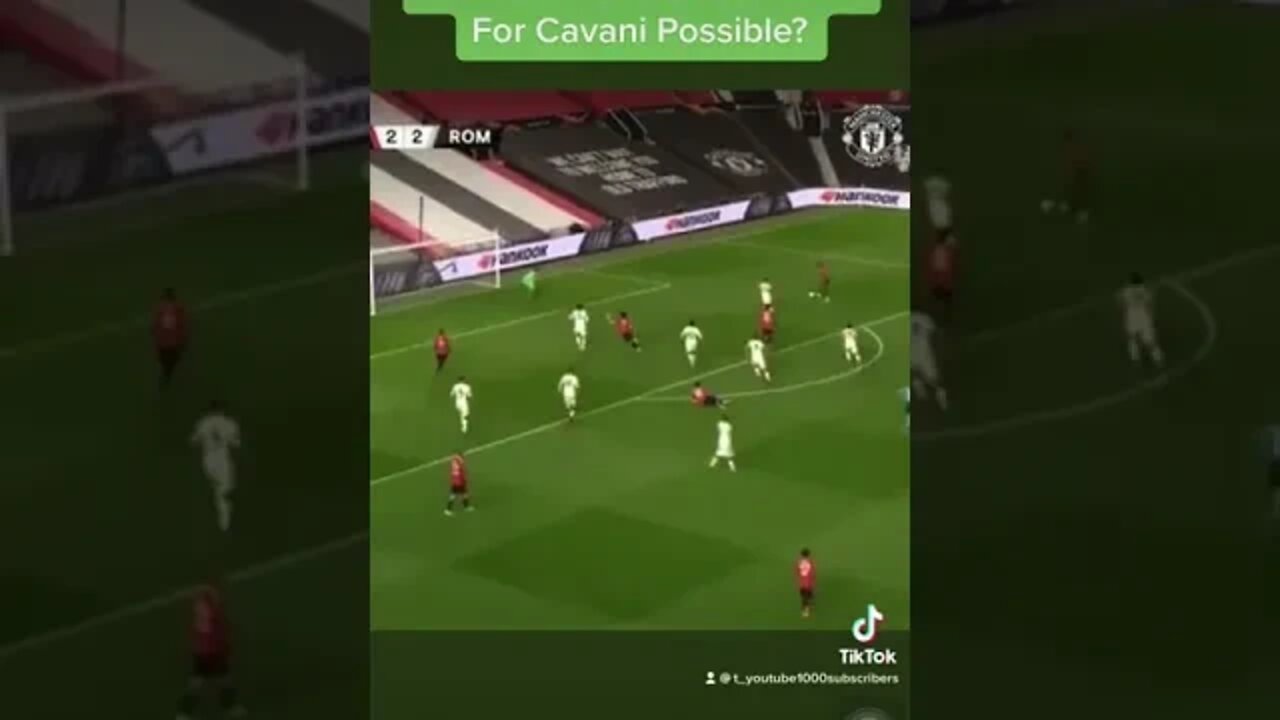 How is ‘‘THIS’’ Cavani Goal Possible? #shorts #football #goals #manchesterunited #cavani #reels