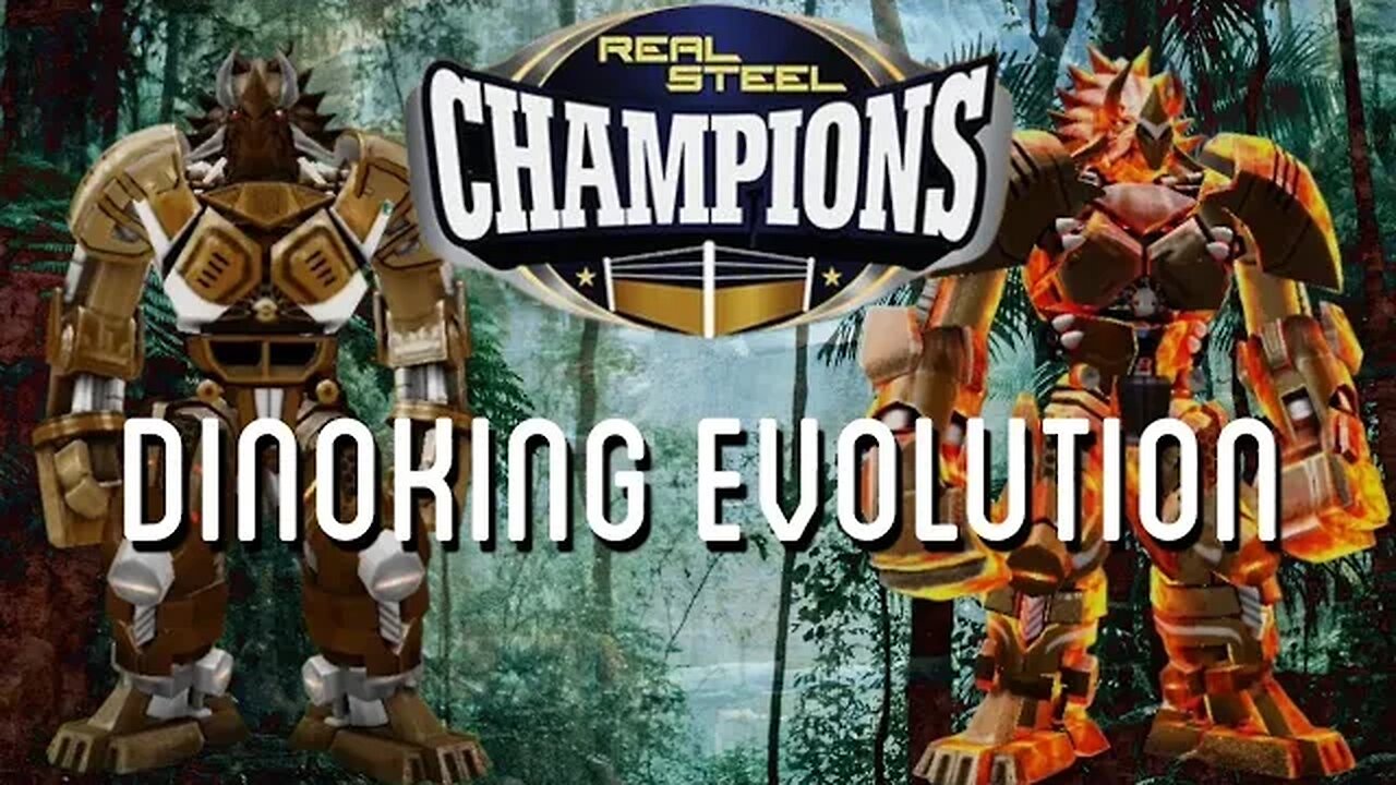 [Real Steel Boxing Champions] Dinoking Evolution