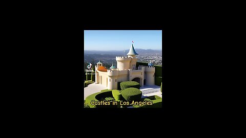 Castles in Los Angeles