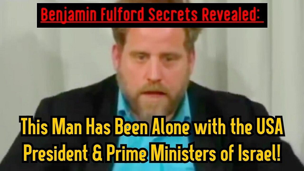 Benjamin Fulford Secrets Revealed - This Man Has Been Alone w