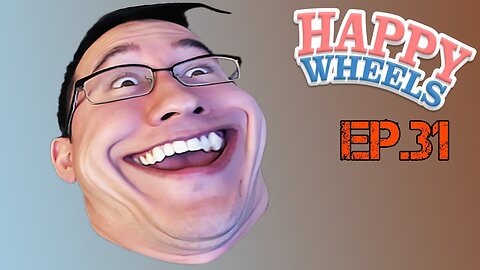 TailslyPlays Happy Wheels[Ep.31]Playing Markiplier few levels