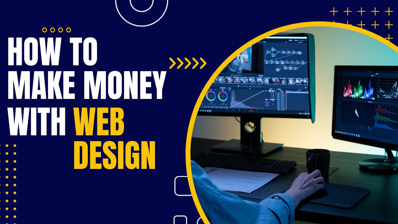 7 Tips for Making Money with Web Design | START EARNING TODAY