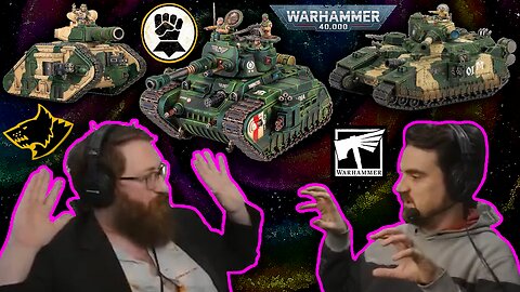 Warhammer 40K Tank Talk with Tom and Ben