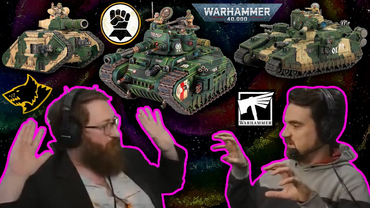 Warhammer 40K Tank Talk with Tom and Ben