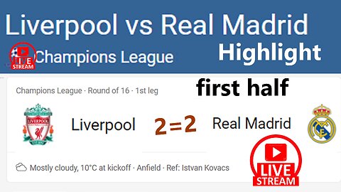 LIVERPOOL VS REALMADRID 2-2