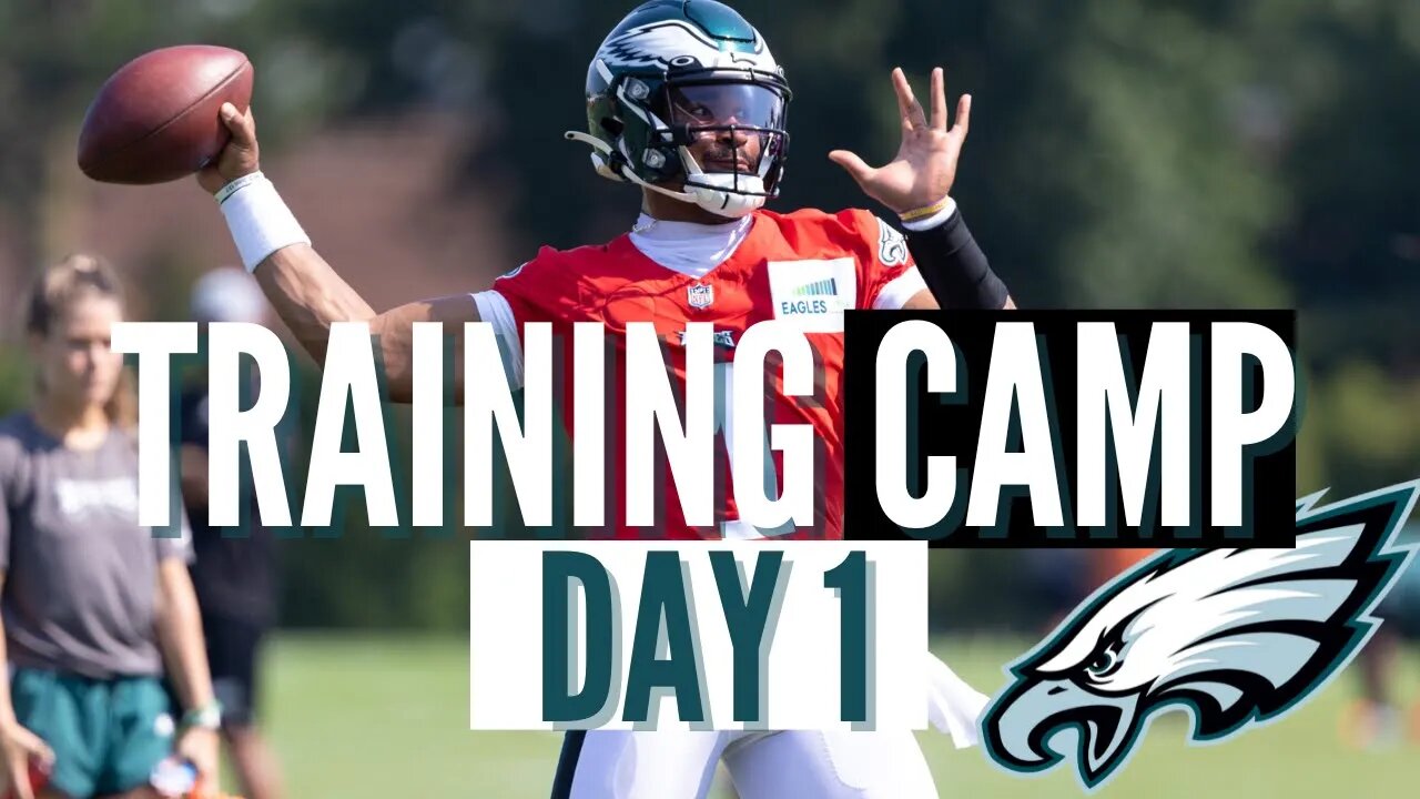 Eagles Training Camp - Day 1 RECAP! (2022)