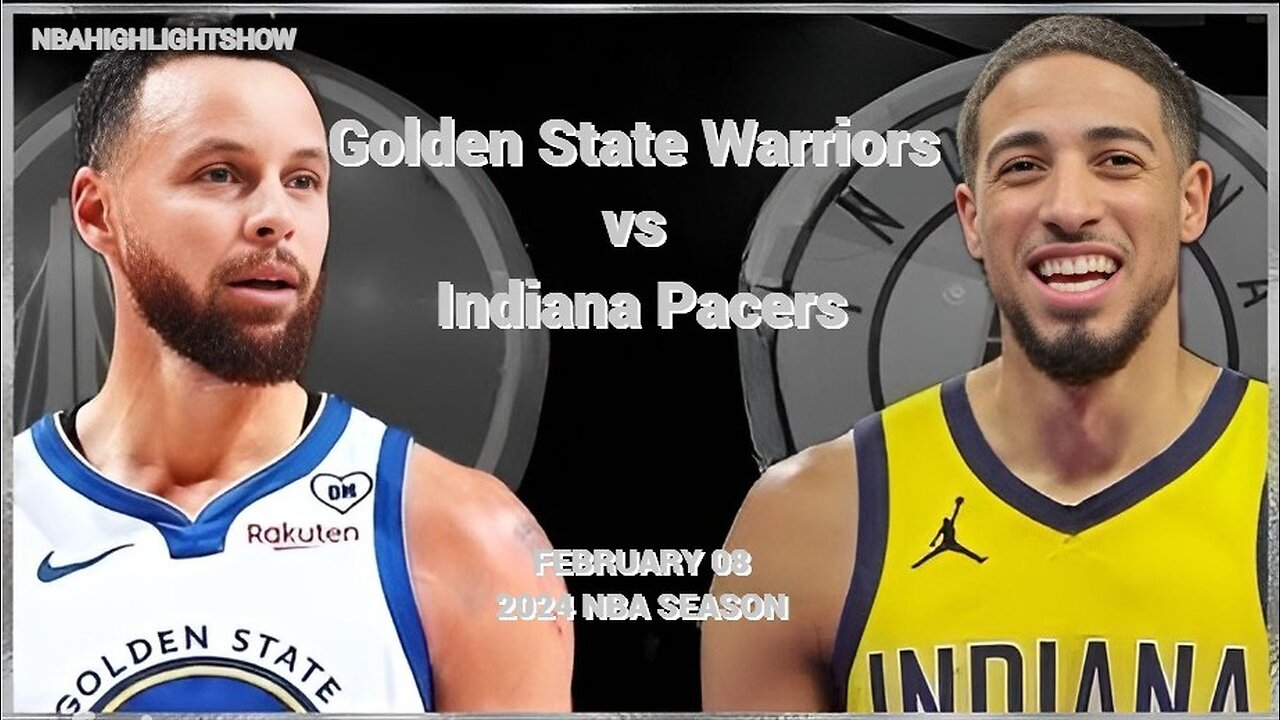 Golden State Warriors vs Indiana Pacers Full Game Highlights | Feb 8 | 2024 NBA Season