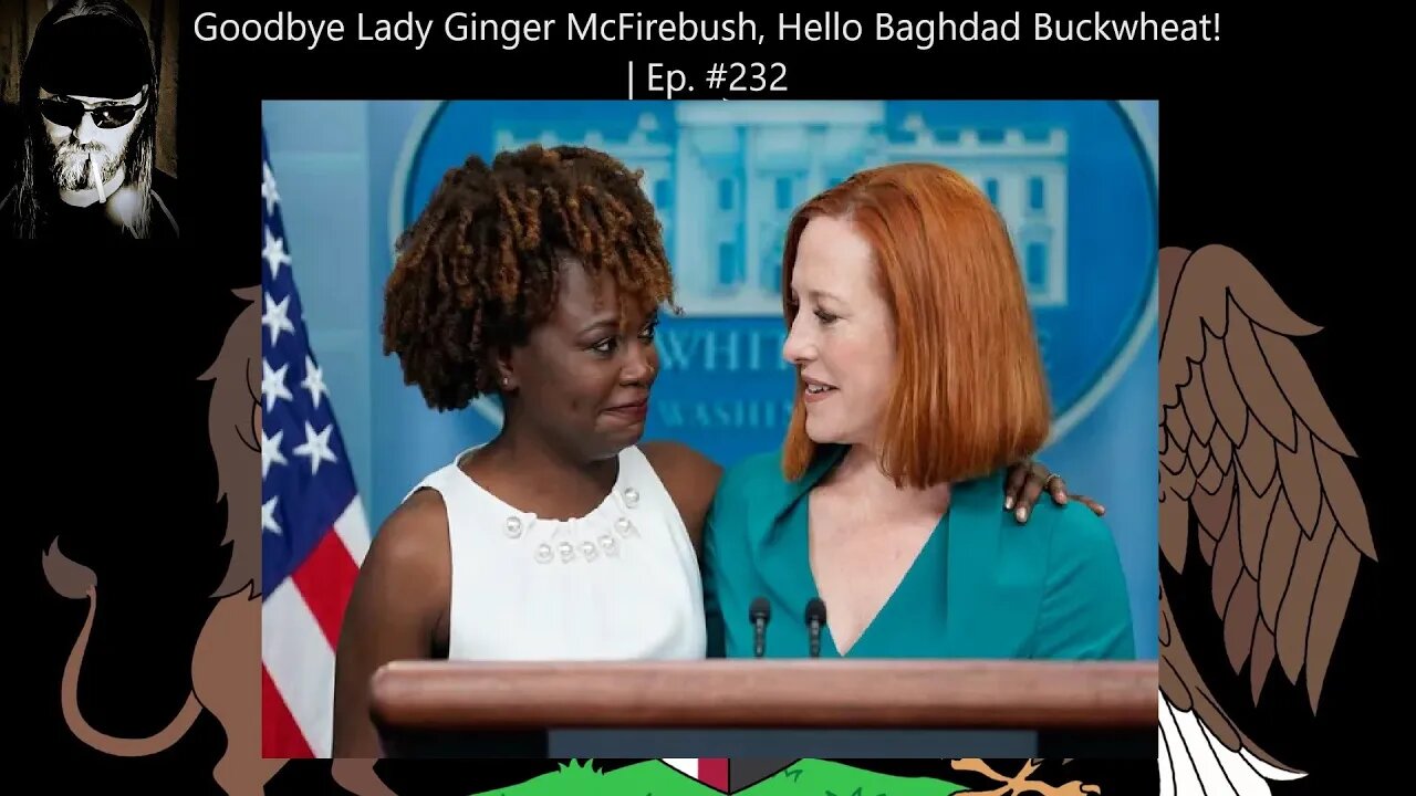 Goodbye Lady Ginger McFirebush, Hello Baghdad Buckwheat! | Ep. #233