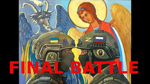 WE ARE NOW ENTERING THE FINAL BATTLE BETWEEN GOOD & EVIL