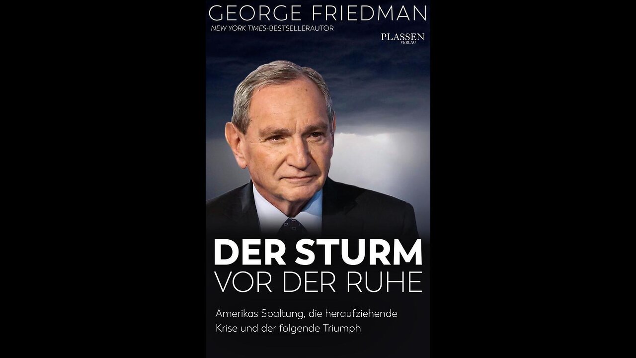 George Friedman - Krieg zwischen Russland und Deutschland