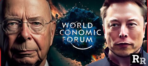 This is why the WEF is coming after Elon Musk | Redacted with Natali and Clayton Morris