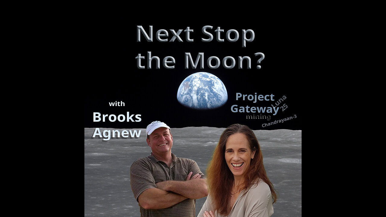 Next Stop the Moon? with Brooks Agnew