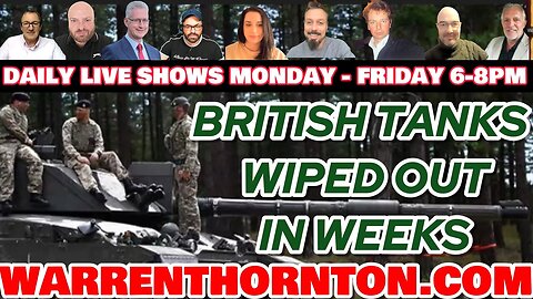 BRITISH TANKS WIPED OUT IN WEEKS WITH LEE SLAUGHTER & WARREN THORNTON