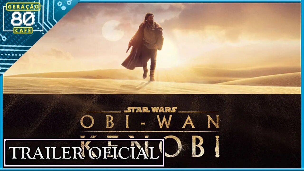 OBI-WAN KENOBI - Trailer (Dublado)