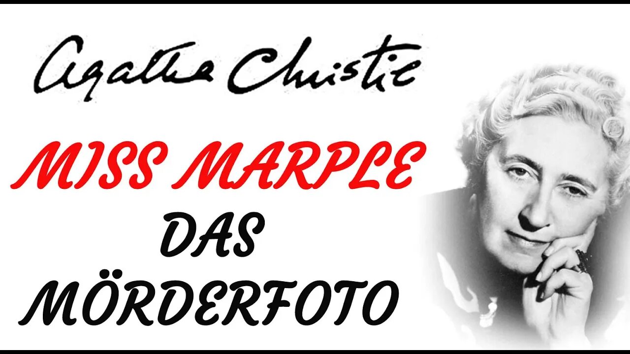 KRIMI Hörfilm - Agatha Christie - Miss Marple - DAS MÖRDERFOTO
