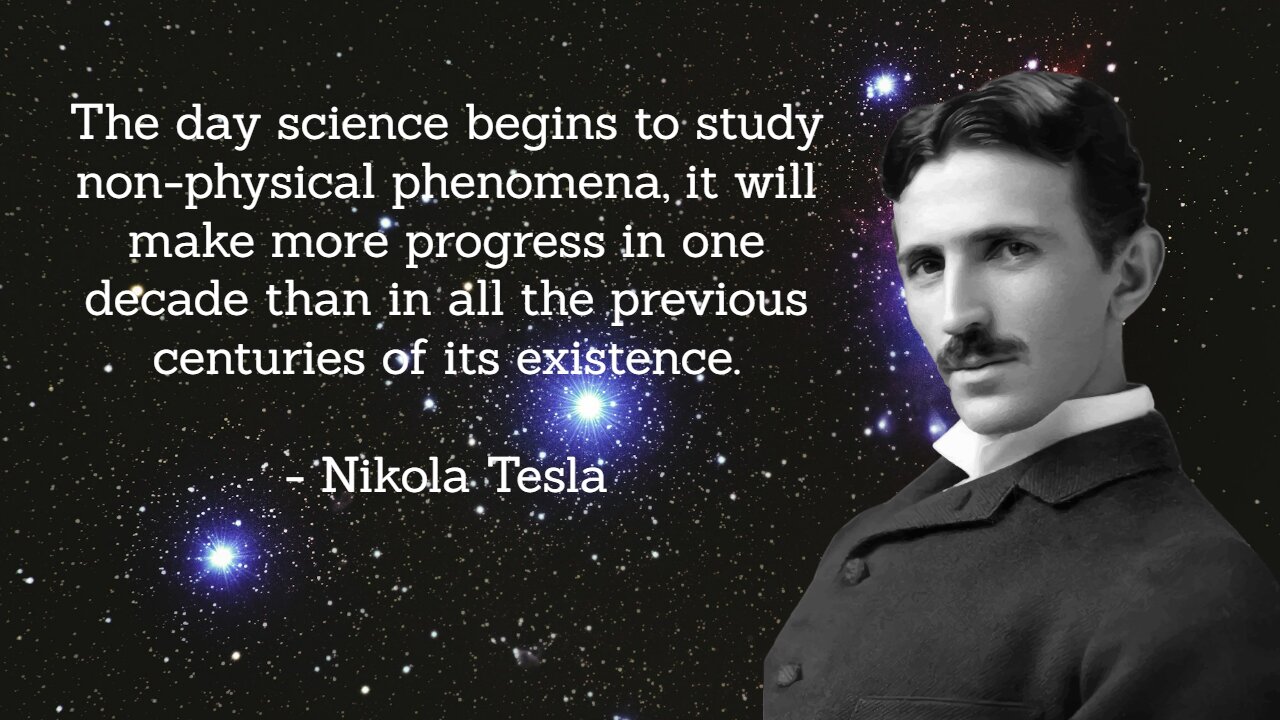 Nikola Tesla Quote About Non-Physical Phenomena