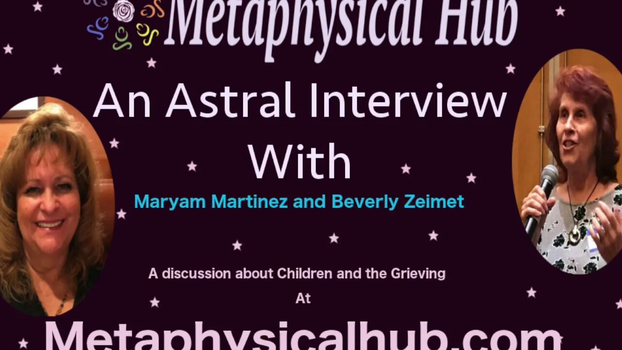An Astral Interview with Beverly Zeimet and Maryam Martinez