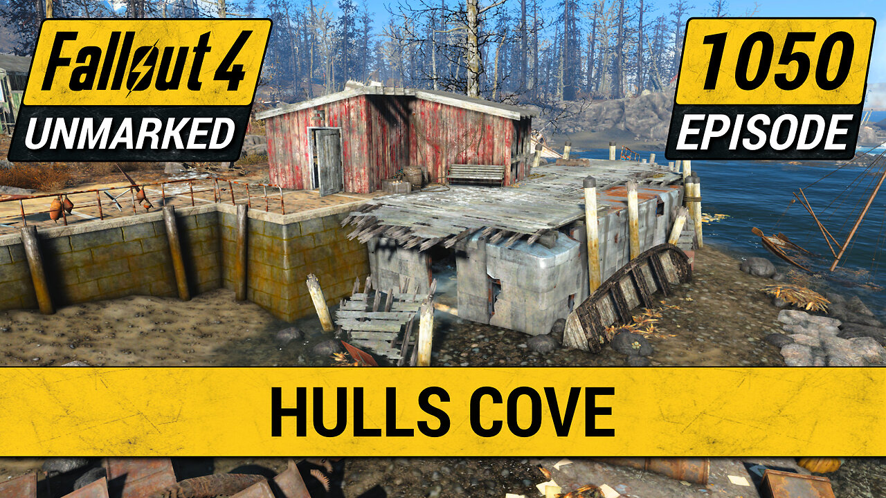Hulls Cove | Fallout 4 Unmarked | Ep. 1050