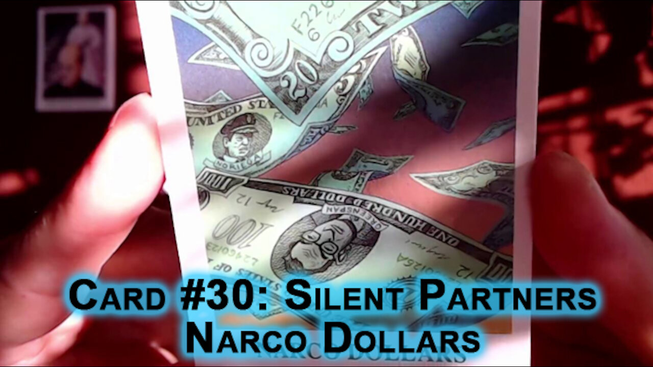 The Drug War Trading Cards, Card #30: Silent Partners: Narco Dollars [ASMR]