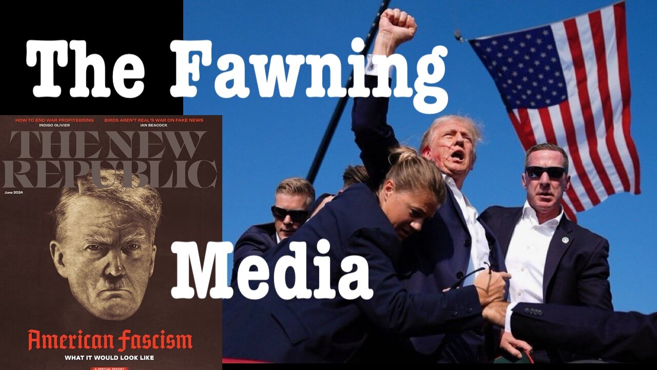 The Fawning Media Before + After Trump's Assassination Attempt -- LOATHSOME