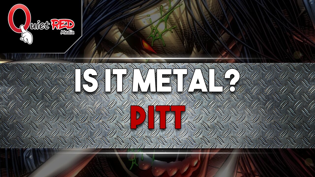 Is It Metal? | Pitt