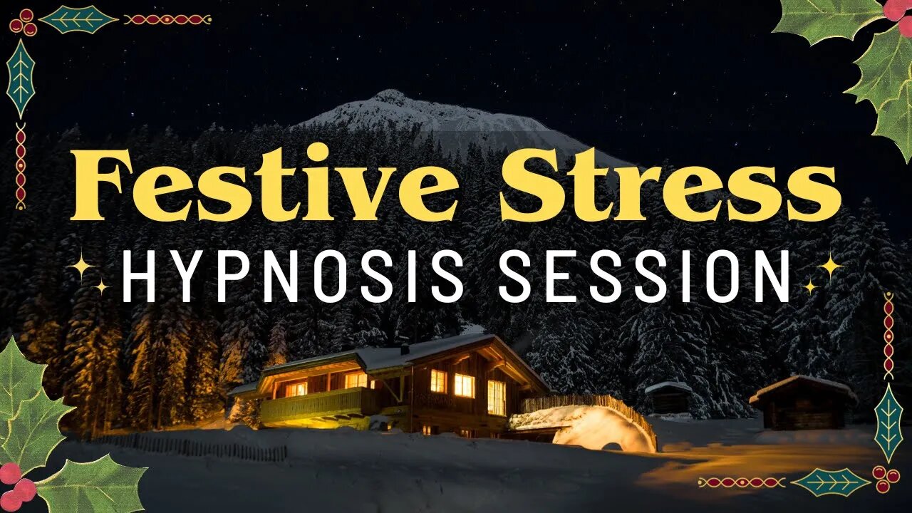 Stress Free Festive Holiday Hypnosis Session (Christmas etc)