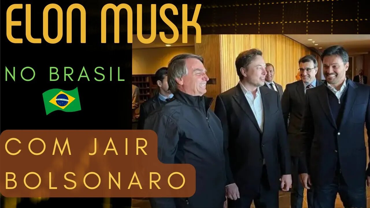 ELON MUSK NO BRASIL