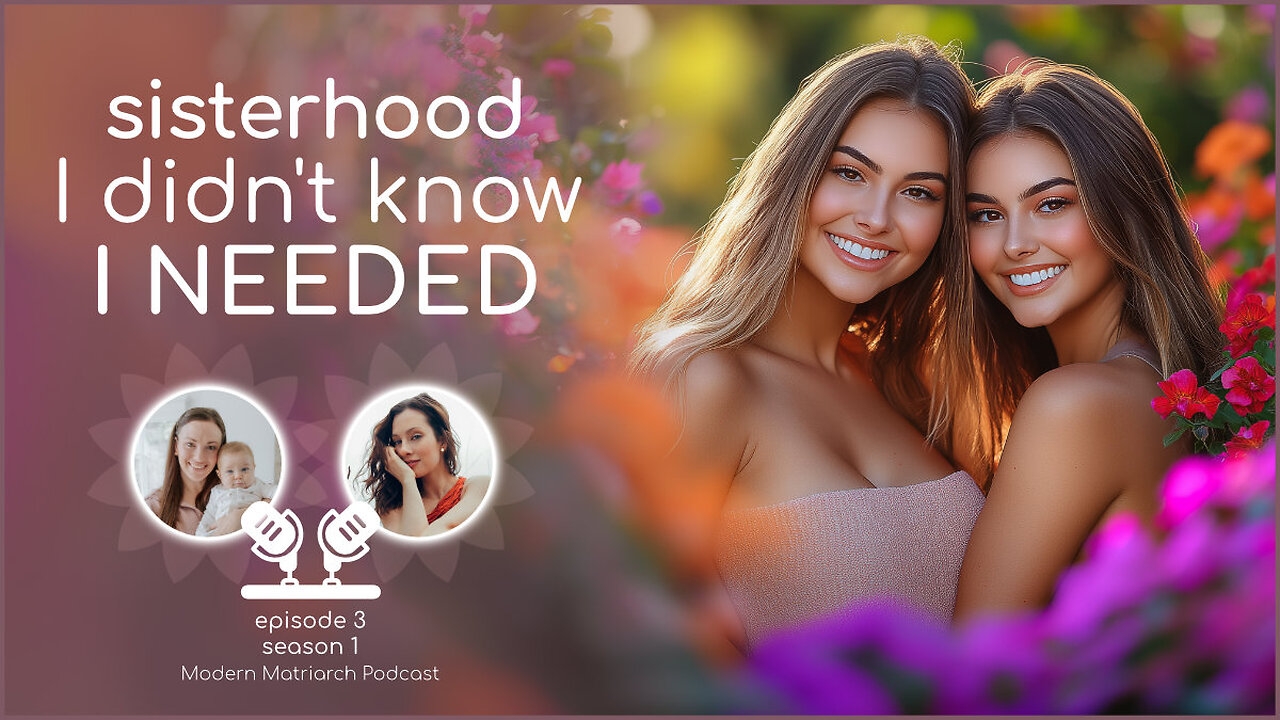 Beyond Friendship - The Sisterhood That Changed Everything