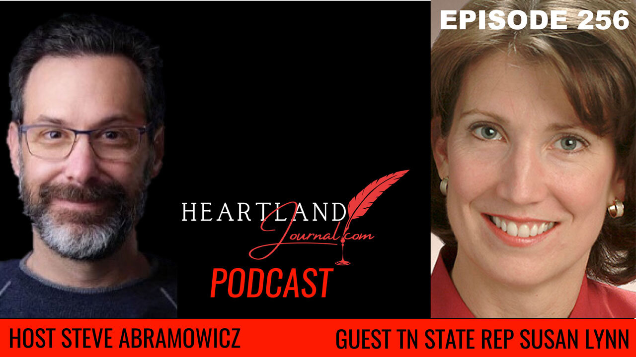 Heartland Journal Podcast EP256 TN Representative Susan Lynn Interview & More 9 25 24