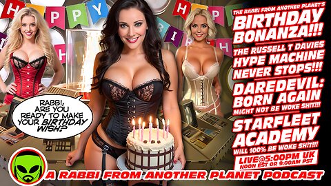 LIVE@5:The Rabbi's Birthday Bash!!! Russell T Davies Wheels Out MORE Bollocks!!!