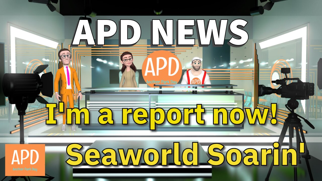 APD News - I'm a REPORTER! Seaworld Soarin'