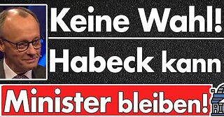 Blackrock Merz zerstört CDU! Merz will Experten, aber Habeck entscheidet ob er Minister bleibt!