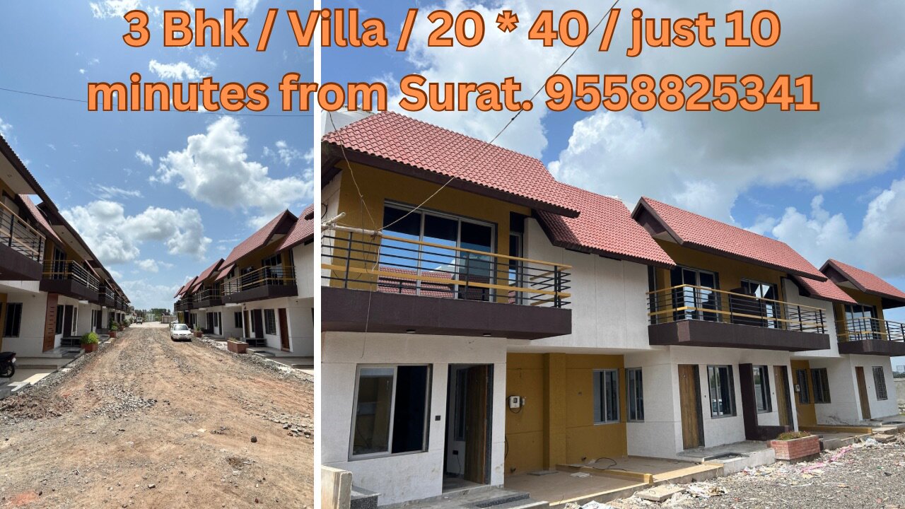 42 lakh | 3 Bhk | Villa યૂનિક રીતે ડિઝાઈન કરેલું | 20 * 40 | સુરત થી 10 KM ના અંતરે | 9558825341