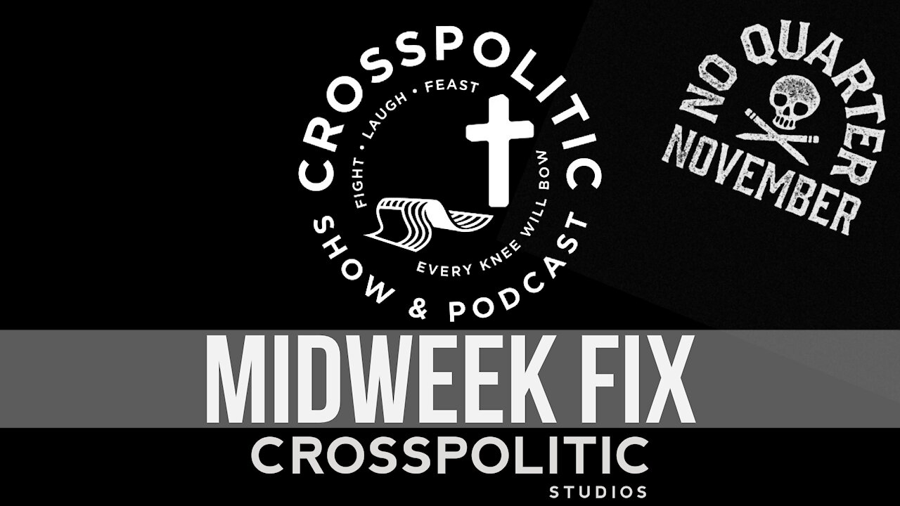 NO QUARTER NOVEMBER is HERE! Pastor Doug joins us in Studio for The Midweek Fix!